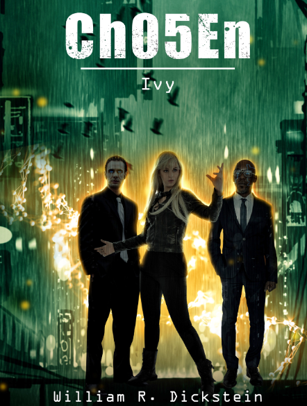 Ch05En: Ivy (A Dystopian Superhero Novel - Ch05En Novels Book 1)