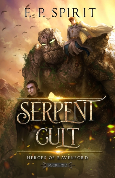 Serpent Cult: Heroes of Ravenford Book 2