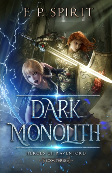 Dark Monolith: Heroes of Ravenford Book 3