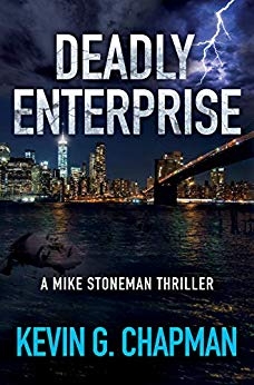 Deadly Enterprise (Mike Stoneman Thriller #2)