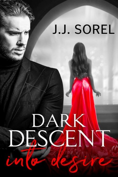 Dark Descent into Desire