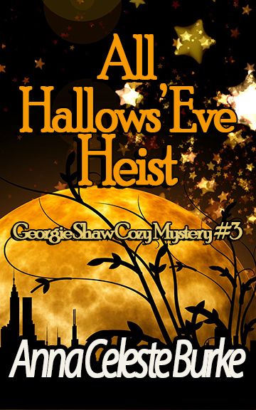 All Hallows' Eve Heist, Georgie Shaw Cozy Mystery #3