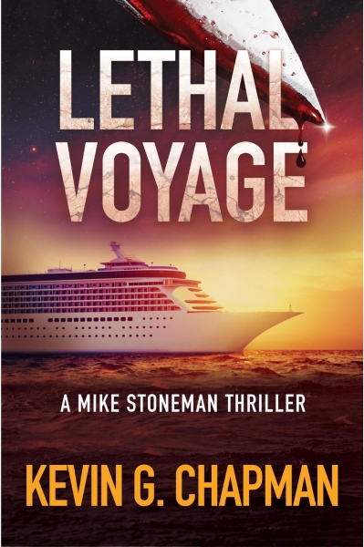 Lethal Voyage (Mike Stoneman Thriller #3)