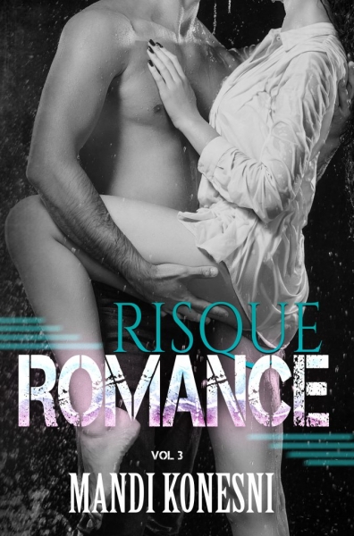 Risque Romance Vol 3