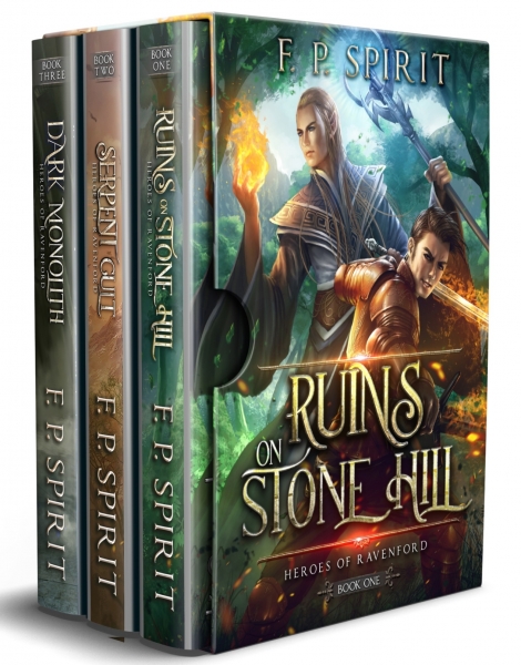 Heroes of Ravenford Books 1 - 3: Ruins on Stone Hill, Serpent Cult, Dark Monolith