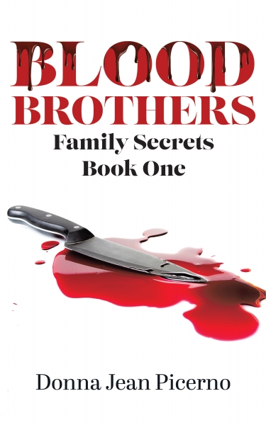 Blood Brothers:  Family Secrets Book One