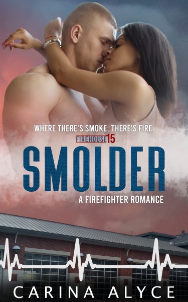 Smolder: A Steamy Firefighter Romance