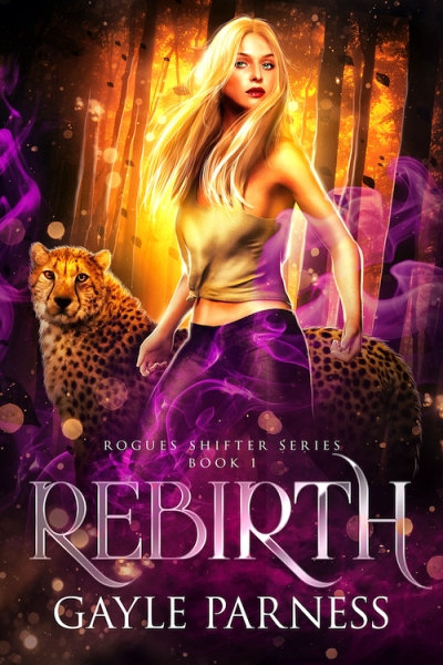 Rebirth: Rogues Shifter Series Book 1
