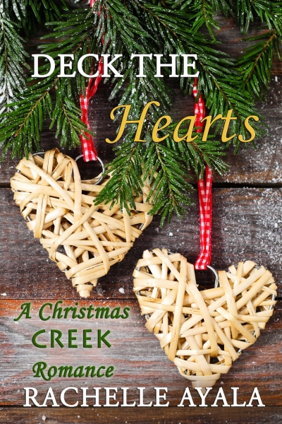 Deck the Hearts: A Christmas Creek Romance #1