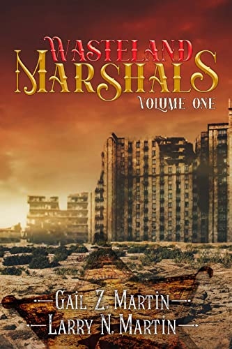 Wasteland Marshals: Volume One