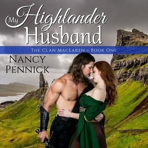 My Highlander Husband: The Clan MacLaren, Book 1