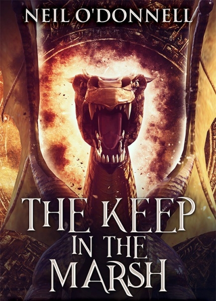 The Keep in the Marsh - Escaping Dragons, Book 1