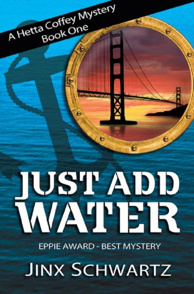 Just Add Water (Hetta Coffey Series, Book 1)