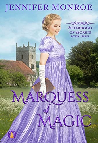 Marquess of Magic (Sisterhood of Secrets Book 3)