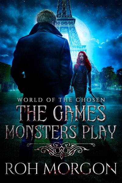 The Games Monsters Play: a novelette of The Chosen