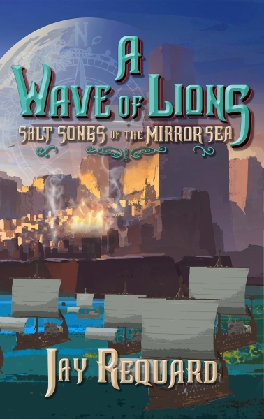 A Wave of Lions: Salt Songs of the Mirror Sea