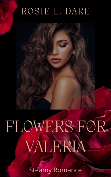 Flowers for Valeria