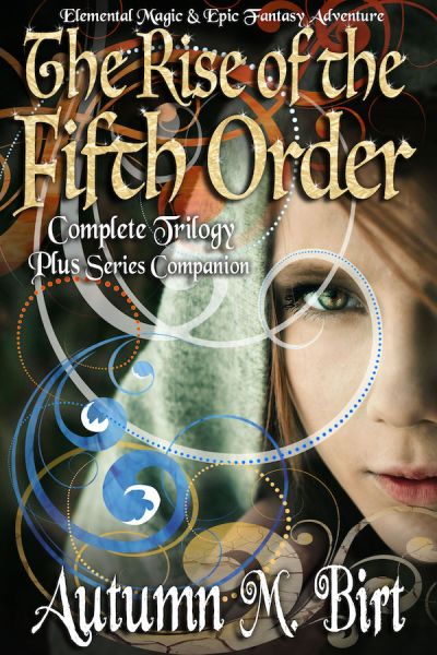 Rise of the Fifth Order: Elemental Magic & Epic Fantasy Adventure Series Bundle