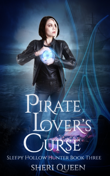 Pirate Lover's Curse (Sleepy Hollow Hunter Book Three)
