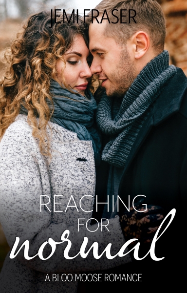 Reaching For Normal (Bloo Moose Romance #1)