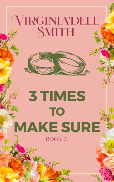 Book 3: Three Times to Make Sure