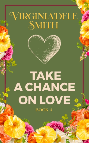 Book 4: Take a Chance on Love