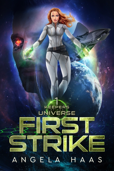 First Strike: Keepers of the Universe Book 1