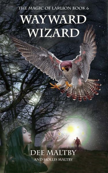 Wayward Wizard: An Epic Fantasy Adventure (The Magic of Larlion Book 6)