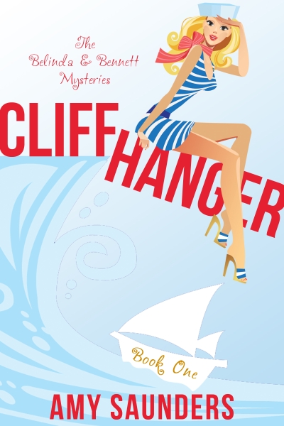 Cliffhanger (The Belinda & Bennett Mysteries, Book One)