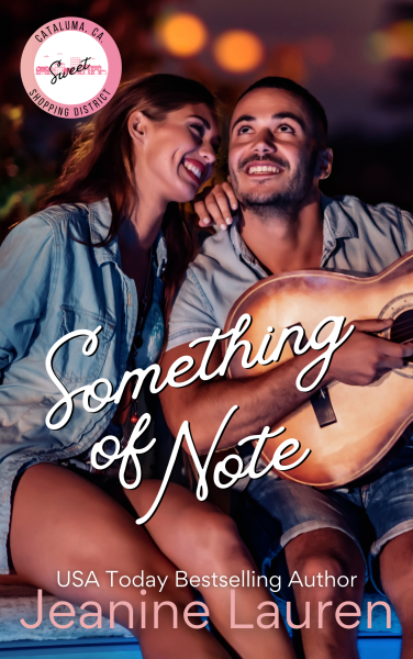 Something of Note : A Sweet Second Chance Romance