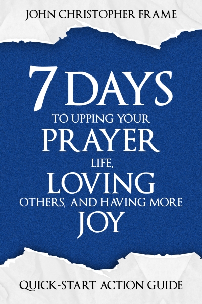 7 Days to Upping Your Prayer Life, Loving Others, and Having More Joy