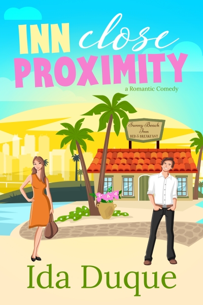Inn Close Proximity: A brother's best-friend, sweet with heat romantic comedy (Sunny Beach Inn Book 1)