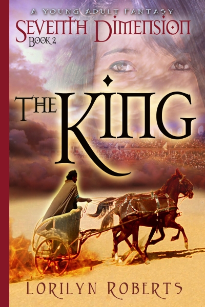 Seventh Dimension - The King: A Young Adult Fantasy, Book 2