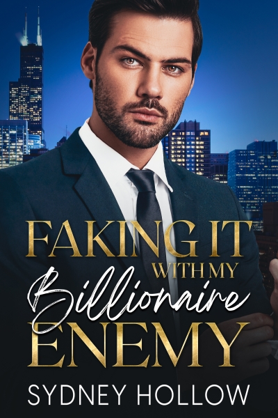 Faking it with my Billionaire Enemy