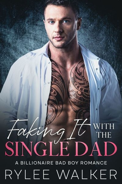 Faking it with the Single Dad