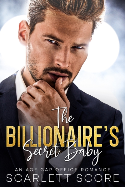 The Billionaire’s Secret Baby: An Age Gap Office Romance