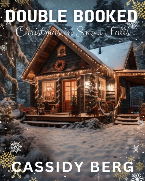 Double Booked - Christmas in Snow Falls: A Christmas Romance