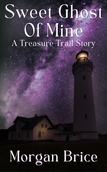 Sweet Ghost of Mine: A Treasure Trail story