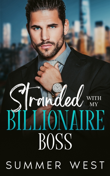 Stranded with my Billionaire Boss