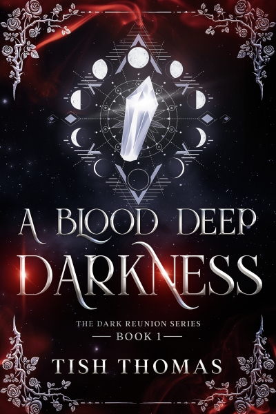 A Blood Deep Darkness (The Dark Reunion Series, Book 1)