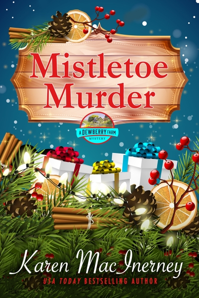 Mistletoe Murder - A Dewberry Farms Cozy Mystery