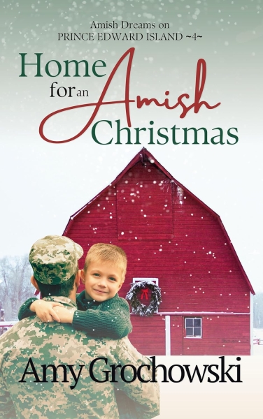 Home for an Amish Christmas, Amish Dreams on Prince Edward Island Book 4