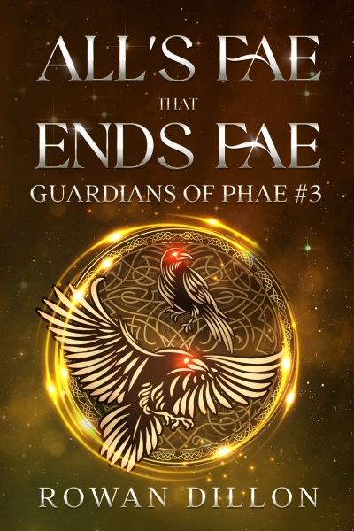 All's Fae That Ends Fae: An Irish Contemporary Fantasy Novel