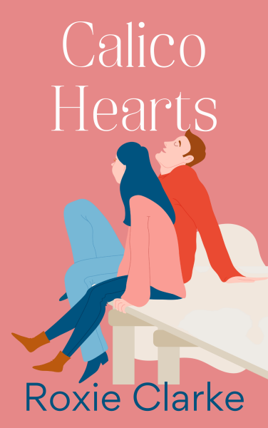 Calico Hearts: A Sweet Billionaire Second Chance Romance