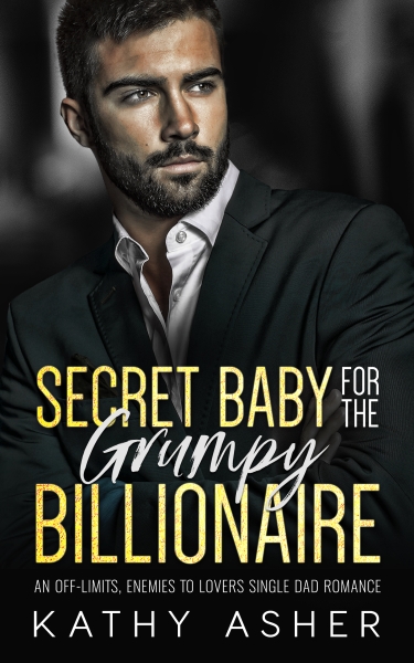 Secret Baby For The Grumpy Billionaire