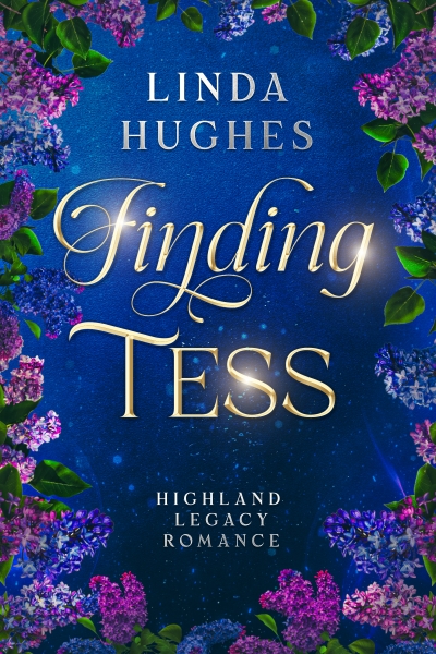 Finding Tess: Highland Legacy Romance