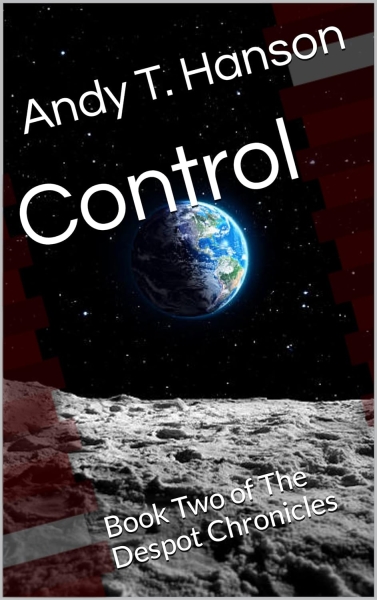 Control: Book Two of The Despot Chronicles