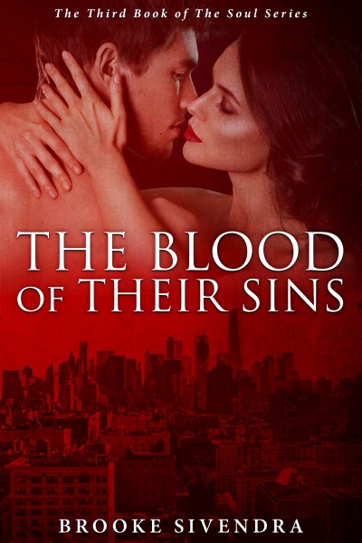The Blood of Their Sins (Book Three of the Soul Series)