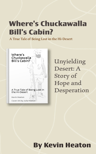 Where's Chuckawalla Bill's Cabin? A True Tale of Being Lost in the Hi-Desert