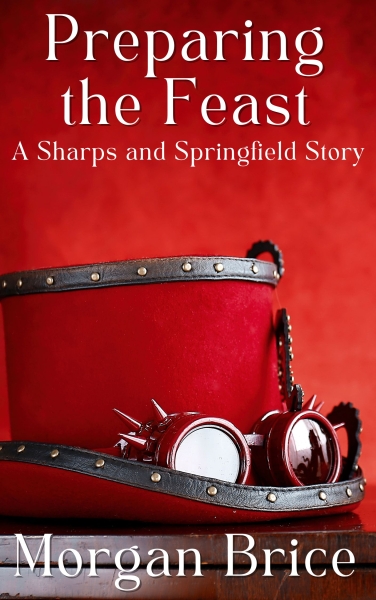Preparing the Feast: A Sharps and Springfield Story